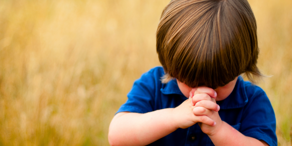 Learning How to Pray from a Child