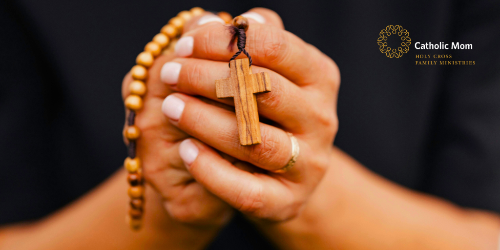 Praying a Mother’s Rosary