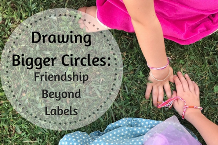 Drawing Bigger Circles: Friendship Beyond Labels