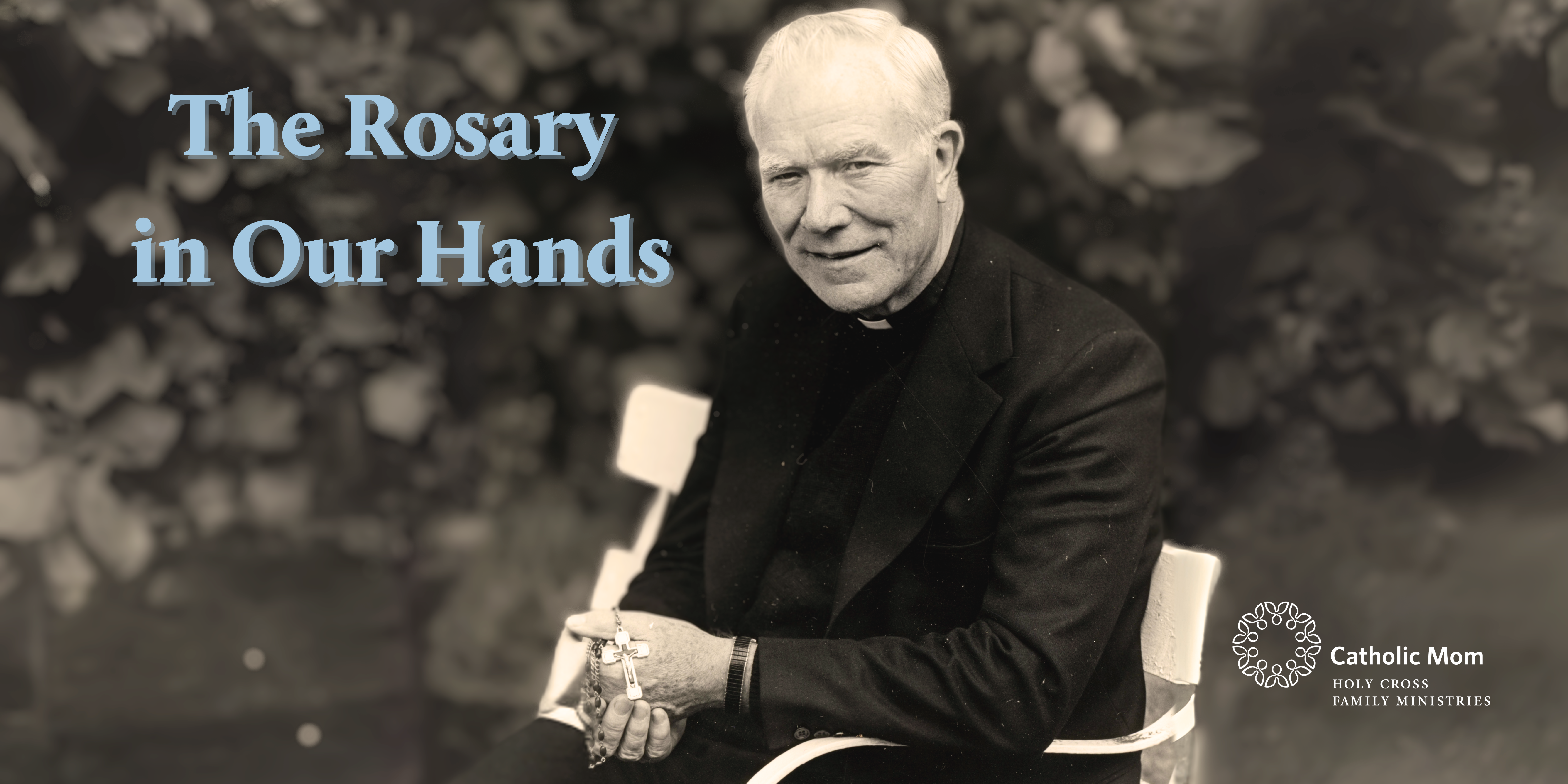 The Rosary: An Outpouring of Love