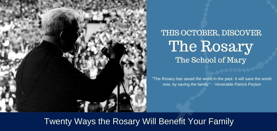 School of Mary: Twenty Ways the Rosary Will Benefit Your Family